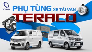 phụ tùng xe tải van teraco