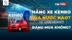 Tìm hiểu hãng xe Kenbo của nước nào