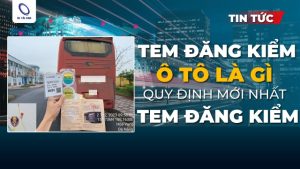 quy định mới nhất về tem đăng kiểm ô tô