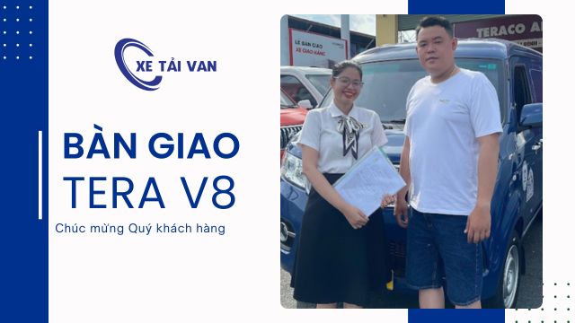Cảm ơn anh Bảy đã lựa chọn Van Tera V8 ở Siêu Thị Xe Tải Van