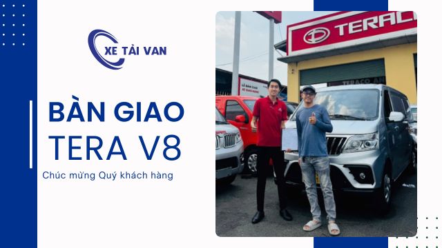 Cảm ơn anh Lai đã lựa chọn xe tải Van Tera V8 ở Siêu Thị Xe Tải Van