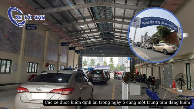 Các xe được kiểm định lại trong ngày ở cùng một trung tâm đăng kiểm