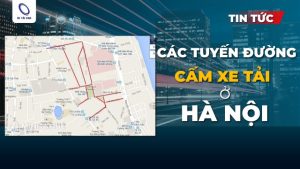 Cạp nhật các tuyến đường cấm xe tải ở Hà Nội theo quy định mới nhất
