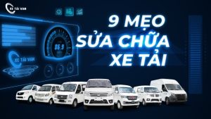 chia sẻ 9 cách sửa chữa xe tải đơn giản