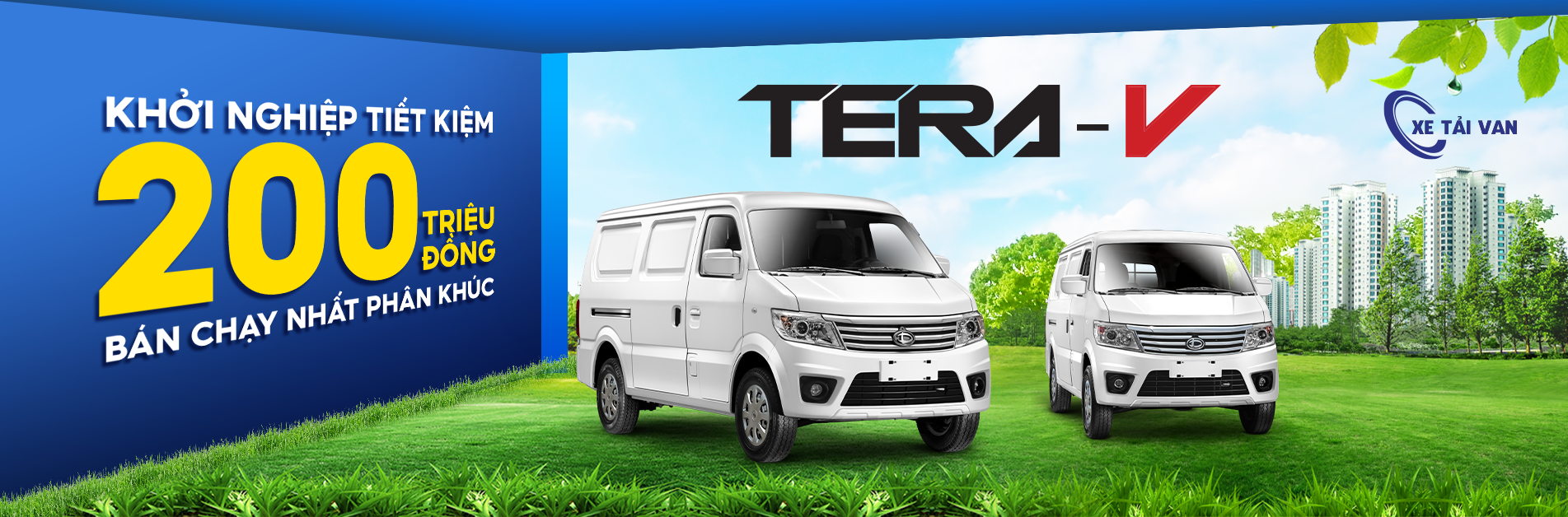 Xe tải van Tera V - khởi nghiệp tiết kiệm 200 triệu - bán chạy nhất phân khúc