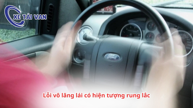 Lỗi vô lăng lái có hiện tượng rung lắc