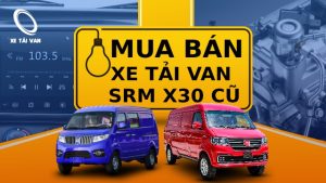 xe tải van SRM X30 cũ