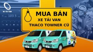 xe van chở hàng thaco towner cũ
