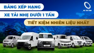 So sánh 6 mẫu xe tải nhỏ dưới 1 tấn: Nên chọn xe nào chịu tải tốt