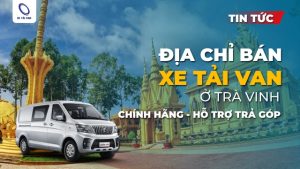 xe tải van chở hàng tại Trà Vinh
