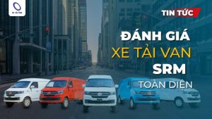 Đánh giá xe tải van SRM 868, X30i, X30, M80
