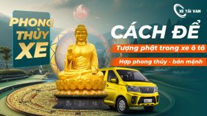 Cách để tượng phật trong xe ô tô hợp phong thủy - bản mệnh
