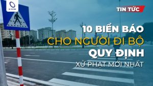 10 biển báo dành cho người đi bộ và quy định xử phạt mới nhất