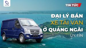 mua xe tải van ở Quảng Ngãi