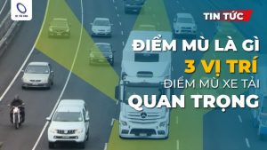 3 vị trí điểm mù xe tải ở đâu