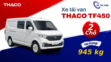 Đánh giá chân thật xe tải van Thaco TF450 2 chỗ