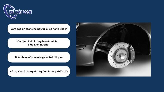 Tầm quan trọng của công nghệ phanh ô tô đối với xe tải van