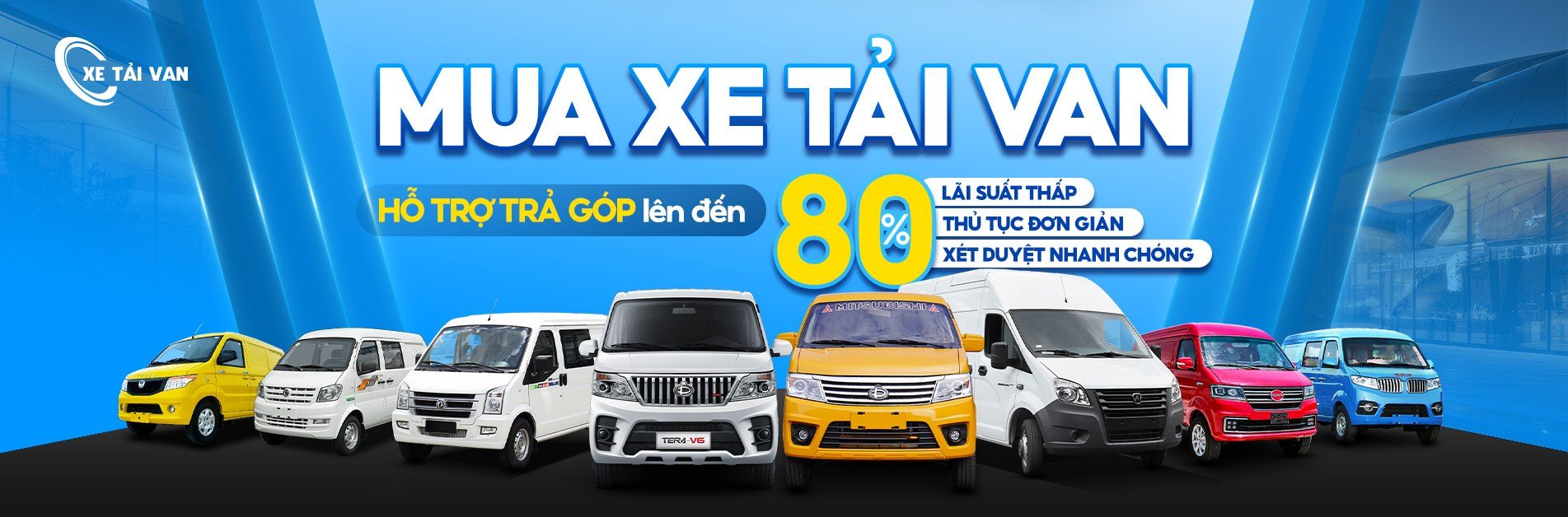 Mua xe tải van trả góp tại STXTV hỗ trợ lên đến 80%