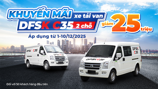 Khuyến mãi xe tải van DFSK C35 2 chỗ giảm 25 triệu áp dụng với 50 khách hàng đầu tiên