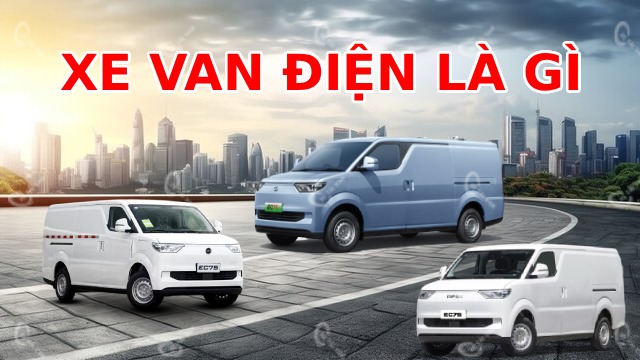 Xe van điện hiện này có bản 2 chỗ và 5 chỗ