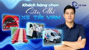 Khách hàng nói gì về Siêu Thị Xe Tải Van?