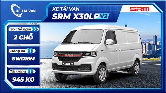 Giá xe van SRM X30LP 2 chỗ bao nhiêu