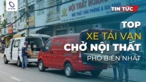 Các mẫu xe tải van chuyên chở hàng nội thất