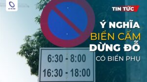 mới nhất tại đây Biển cấm dừng đỗ có biển phụ là biển nào?