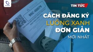 7 bước đăng ký luồng xanh đơn giản nhất
