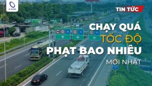 Chạy quá tốc độ phạt bao nhiêu mới nhất? Giải đáp chạy quá tốc độ bị phạt bao nhiêu?
